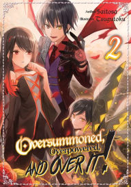 Full downloadable books for free Oversummoned, Overpowered, and Over It! Volume 2  English version