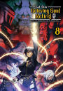 Let This Grieving Soul Retire: Volume 8 (Light Novel)