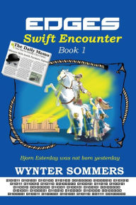 Title: EDGES Swift Encounter: Book 1, Author: Wynter Sommers
