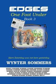 Title: Edges: One Foot Under: Book 3, Author: Wynter Sommers