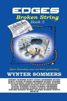 Edges: Broken String: Book 5