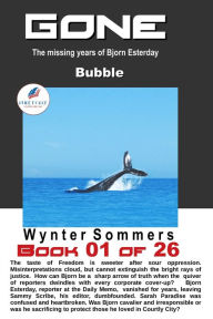 Title: GONE Book 01: Bubble (Year 2030), Author: Sommers