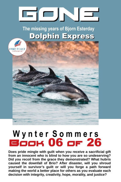 GONE Book 06: Dolphin Express (Year 2031)