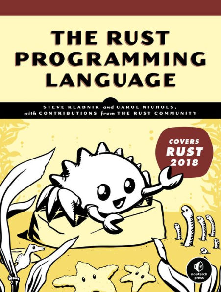 The Rust Programming Language (Covers 2018)
