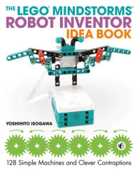 Title: The LEGO MINDSTORMS Robot Inventor Idea Book, Author: Yoshihito Isogawa