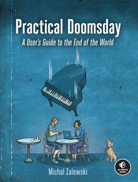 Practical Doomsday: A User's Guide to the End of World