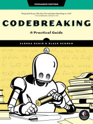 Title: Codebreaking: A Practical Guide, Author: Elonka Dunin