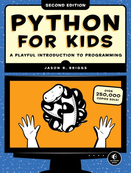 Python for Kids, 2nd Edition: A Playful Introduction to Programming