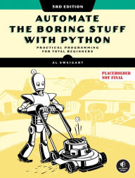 Title: Automate the Boring Stuff with Python, 3rd Edition, Author: Al Sweigart