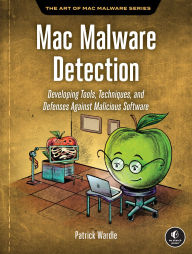 Title: The Art of Mac Malware, Volume 2, Author: Patrick Wardle