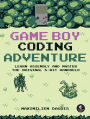 Game Boy Coding Adventure: Learn Assembly and Master the Original 8-Bit Handheld