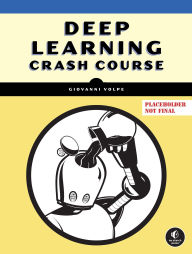 Title: Deep Learning Crash Course, Author: Giovanni Volpe