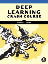 Title: Deep Learning Crash Course, Author: Giovanni Volpe