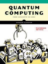Title: Quantum Computing, Author: Andrew Glassner