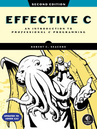 Pdf real books download Effective C, 2nd Edition: An Introduction to Professional C Programming 9781718504127