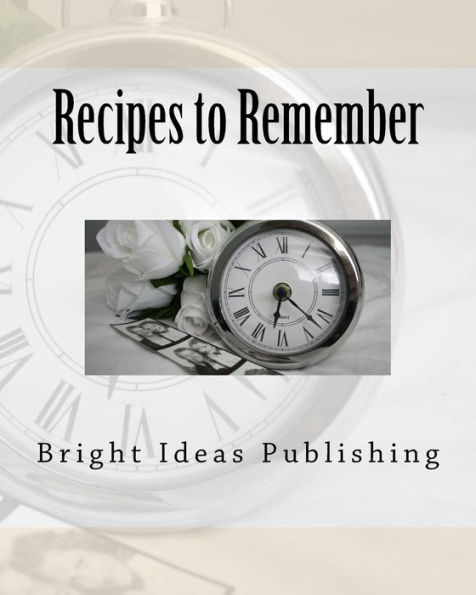 Recipes to Remember