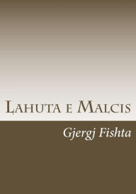 Title: Lahuta E Malcis, Author: At Gjergj Fishta