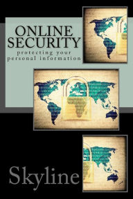 Title: Online Security: protecting your personal information, Author: Skyline