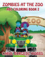Zombies at the Zoo 2: ABC Coloring Book