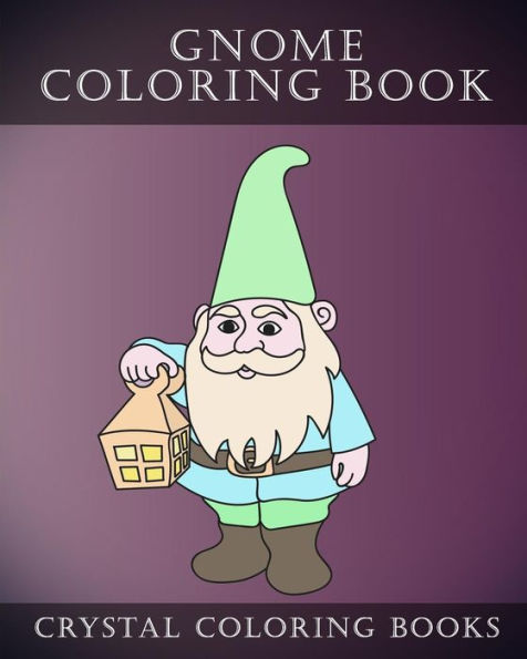 Gnome Coloring Book: 30 Easy Stress Relief Gnome Coloring Book. Simple Hand Drawn Line Drawing Dawarf/ Gnome Images To Color.