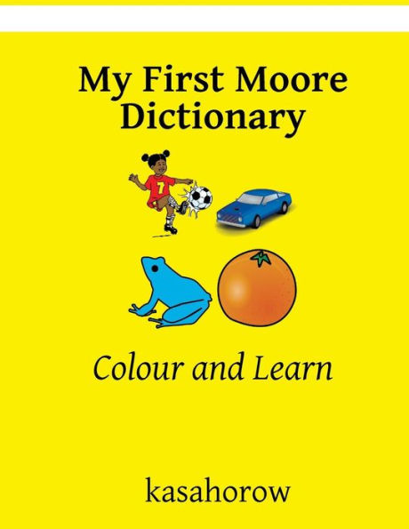 My First Moore Dictionary: Colour and Learn