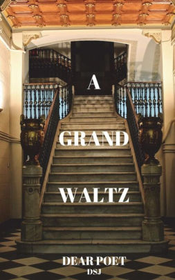 A Grand Waltz By Derick San Jose Paperback Barnes Noble