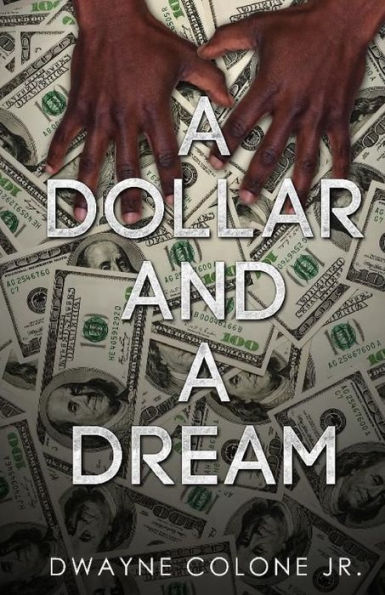 A Dollar And A Dream