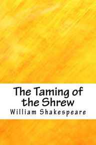 Title: The Taming of the Shrew, Author: William Shakespeare