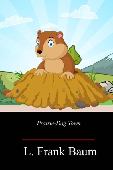 Prairie-Dog Town