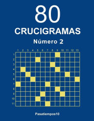 Title: 80 Crucigramas - N. 2, Author: Pasatiempos10