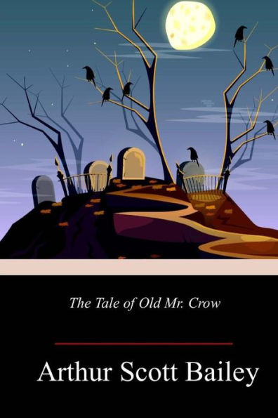 The Tale of Old Mr. Crow