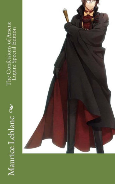 The Confessions of Arsene Lupin: Special Edition