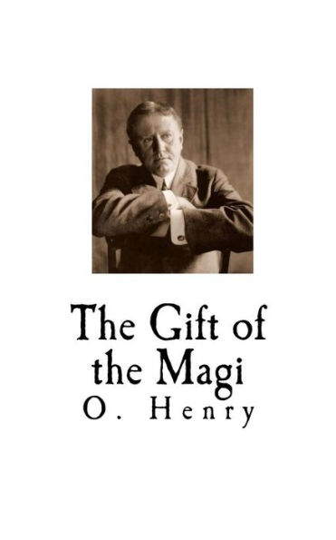 The Gift of the Magi: O. Henry