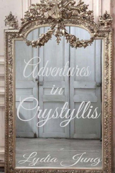 Adventures in Crystyllis