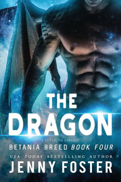 The Dragon: A SciFi Alien Romance