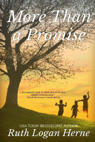 Title: More Than a Promise, Author: Ruth Logan Herne