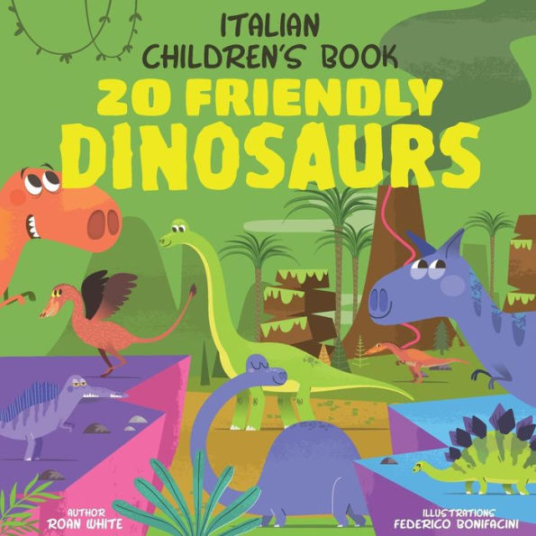 Italian Children's Book: 20 Friendly Dinosaurs