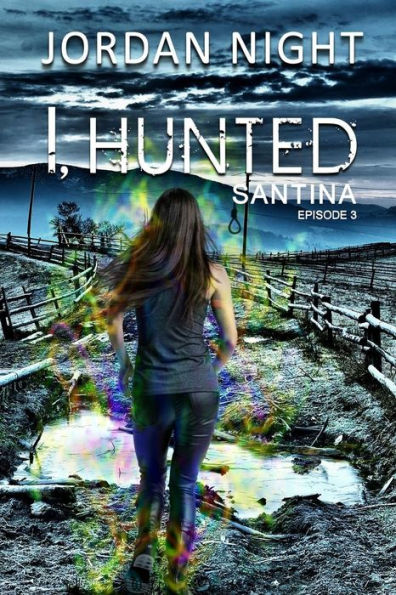 I, Hunted