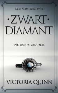 Title: Zwart Diamant, Author: Victoria Quinn