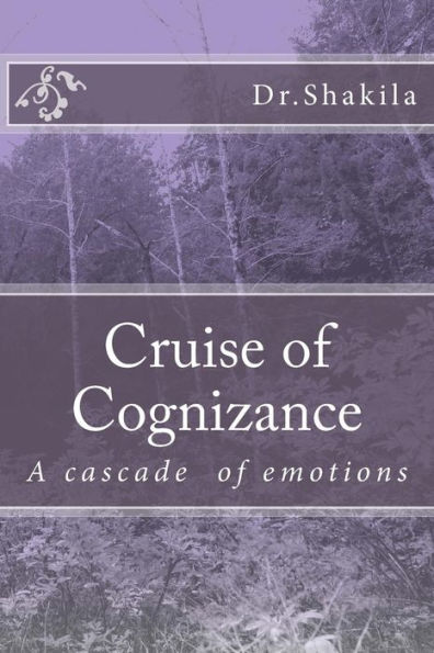 Cruise of Cognizance: A cascade of emotions