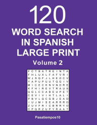 Title: Word Search in Spanish Large Print - Volume 2, Author: Pasatiempos10