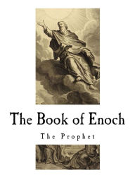 Title: The Book of Enoch: The Prophet, Author: Richard Laurence