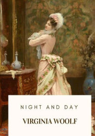 Title: Night and Day, Author: Virginia Woolf