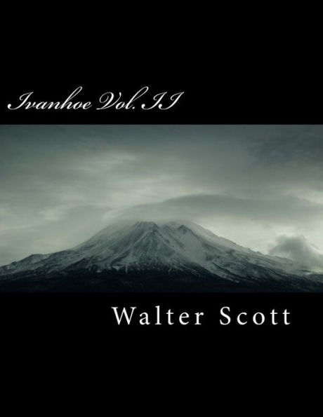 Ivanhoe Vol. II