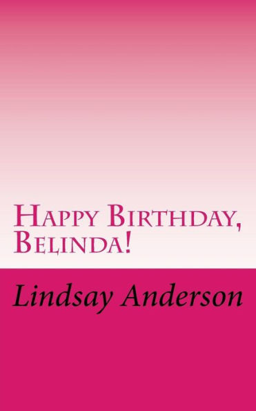 Happy Birthday, Belinda!