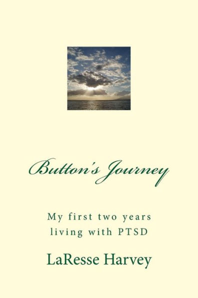 Button's Journey: My first two years living with PTSD