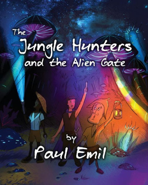 The Jungle Hunters and the Alien Gate