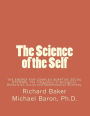 The Science of the Self: Based on the Integration of Biological, Behavioral, Social and Mathematical Sciences