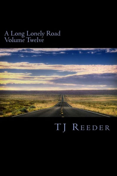 A Long Lonely Road Volume Twelve