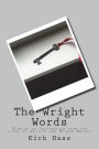 The Wright Words: Stories of Inspiration from the lives of Orville and Wilbur Wright